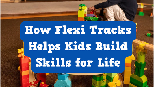 STEM Learning at Home: How Flexi Tracks Helps Kids Build Skills for Life