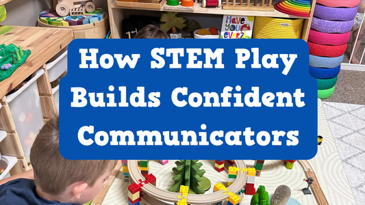 From Tracks to Talk: How STEM Play Builds Confident Communicators
