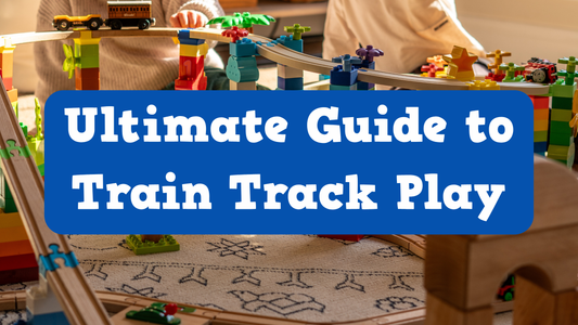 Ultimate Guide to Train Track Play
